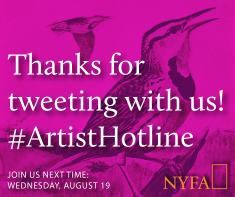 THANK YOU & HIGHLIGHTS: NEXT #ARTISTHOTLINE IS AUGUST 19
