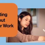 Graphic that reads "Writing About Your Work," with an image of an individual with a pencil in hand, writing