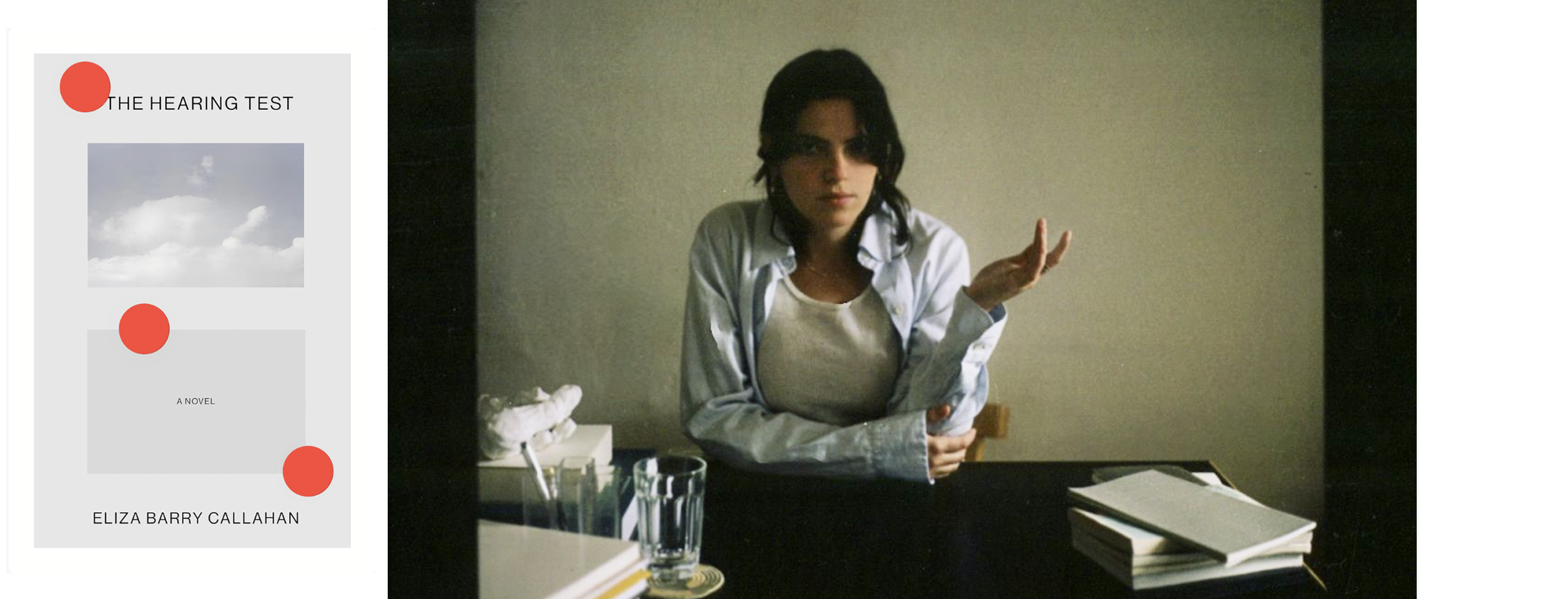 Image composite featuring "The Hearing Test" book cover next to a grainy, analog-looking portrait of author Eliza Barry Callahan sitting at a table