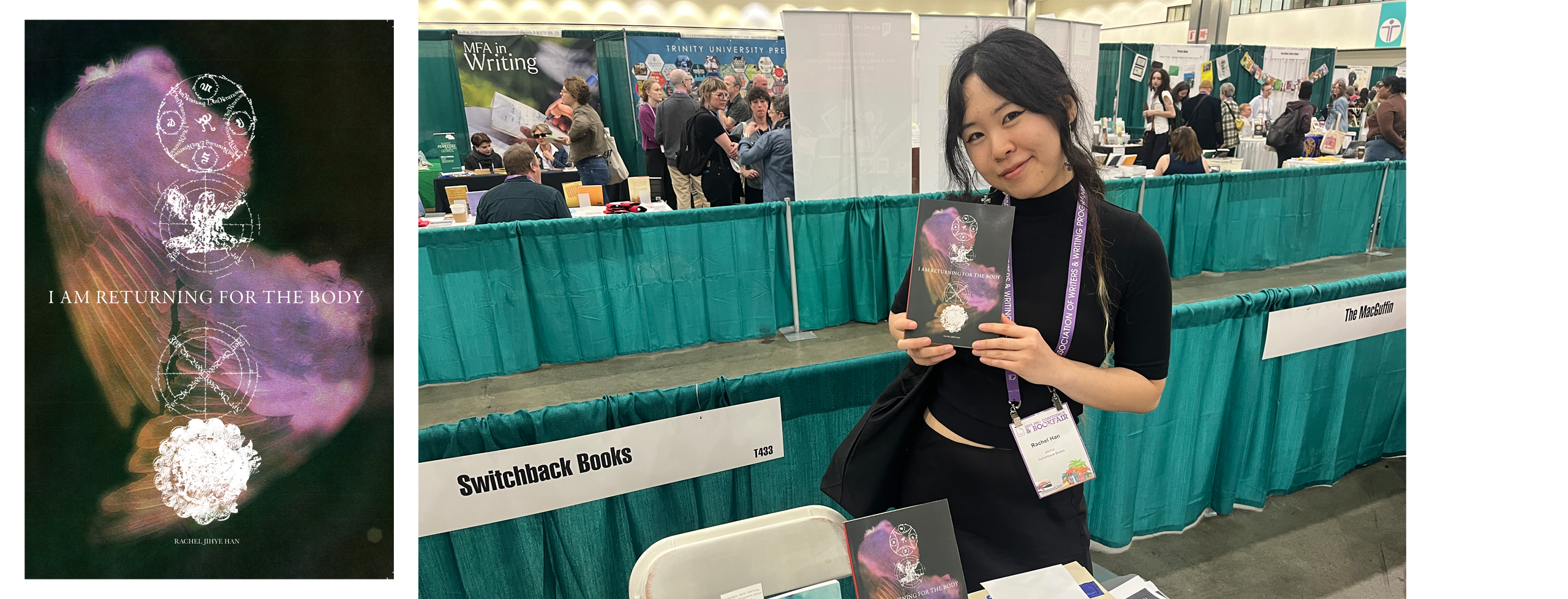 Image composite featuring the "I AM RETURNING FOR THE BODY" book cover next to an image of Rachel Han at a literary event, holding "I AM RETURNING FOR THE BODY"